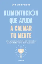 Portada Alimentación que ayuda a calmar tu mente