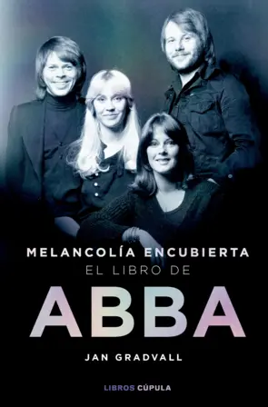 Portada Melancolía encubierta: el libro de ABBA