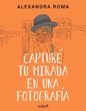 Portada Capturé tu mirada en una fotografía