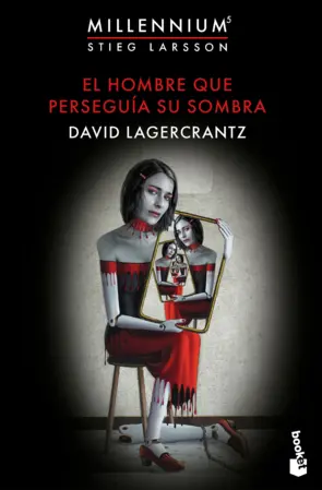 Portada El hombre que perseguía su sombra (Serie Millennium 5)