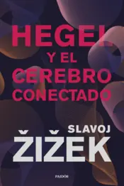 Portada Hegel y el cerebro conectado