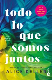 Portada Todo lo que somos juntos (All That We Are Together) Let It Be Book 2