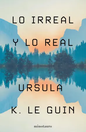 Portada Lo Irreal y lo Real (Edición mexicana)