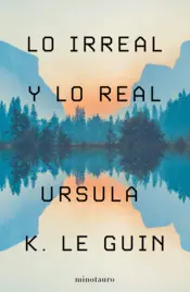 Portada Lo Irreal y lo Real (Edición mexicana)