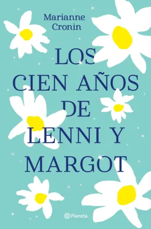 Portada Los cien años de Lenni y Margot (Edicion mexicana)