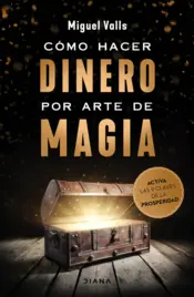 Portada Cómo hacer dinero por arte de magia