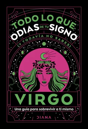 Portada Virgo: Todo lo que odias de tu signo y todavía no sabes