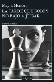 Portada La tarde que Bobby no bajó a jugar