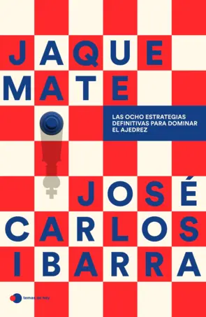 Portada Jaque mate: Las ocho estrategias definitivas para dominar el ajedrez