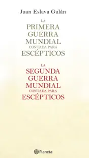 Portada La primera y segunda guerra mundial contada para escépticos (pack)