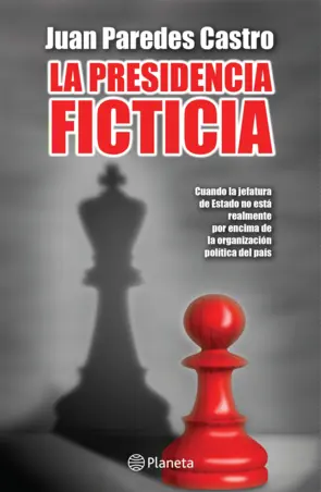 Portada La presidencia ficticia