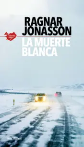 Portada La muerte blanca (Serie Islandia Negra 2)