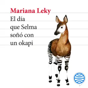 Portada El día que Selma soñó con un okapi