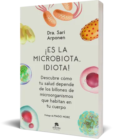 Portada ¡Es la microbiota, idiota! (Edición mexicana)