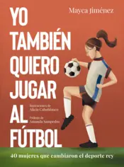 Portada Yo también quiero jugar al fútbol