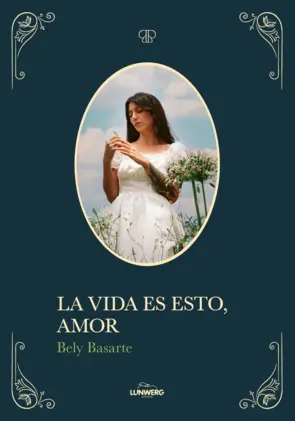 Portada La vida es esto, amor