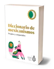 Miniatura portada 3d Diccionario de mexicanismos. Propios y compartidos