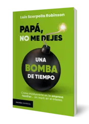 Miniatura portada 3d Papá, no me dejes una bomba de tiempo