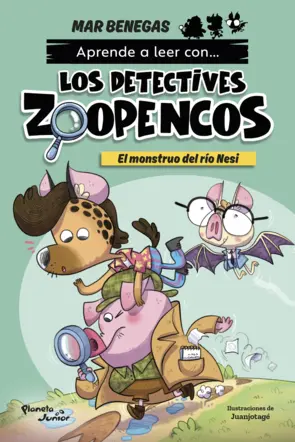 Portada Aprender a leer con... Los Detectives Zoopencos 1. El monstruo del río Nesi (Spa