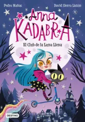 Portada Anna Kadabra 1. El Club de la Luna Llena