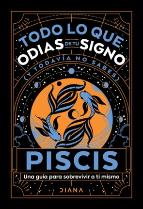 Portada Piscis: Todo lo que odias de tu signo y todavía no sabes