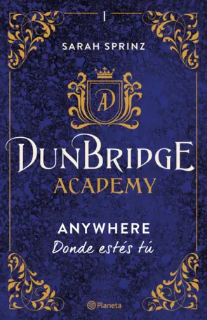 Portada Dunbridge Academy. Anywhere (Edición mexicana)