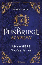 Portada Dunbridge Academy. Anywhere (Edición mexicana)