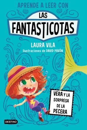 Portada Aprende a leer con Las Fantasticotas 1. Vera y la sorpresa de la pecera
