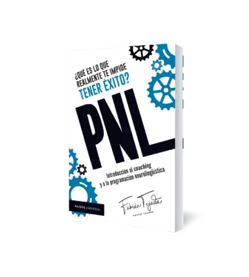 Portada ¿Qué es lo que realmente te impide tener éxito? PNL