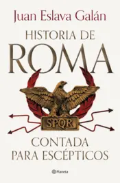 Portada Historia de Roma contada para escépticos