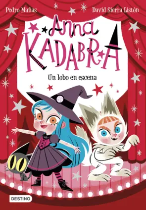 Portada Anna Kadabra 9. Un lobo en escena