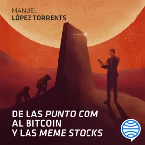Portada De las 'punto com' al Bitcoin y las 'meme stocks'