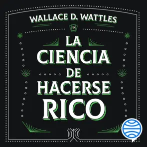 Portada La ciencia de hacerse rico