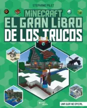 Portada Minecraft. El gran libro de los trucos (Edición mexicana)