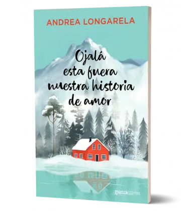Portada Ojalá esta fuera nuestra historia de amor