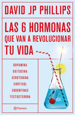 Portada Las seis hormonas que van a revolucionar tu vida (Edición mexicana)