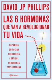 Portada Las seis hormonas que van a revolucionar tu vida (Edición mexicana)