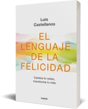Miniatura portada 3d El lenguaje de la felicidad