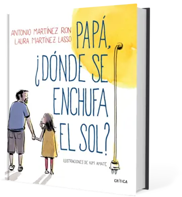 Portada Papá, ¿dónde se enchufa el sol?