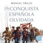 Portada La conquista española olvidada