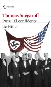 Portada Putzi. El confidente de Hitler