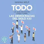 Portada Todo lo que necesitás saber sobre las democracias del siglo XXI