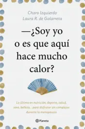 Portada Soy yo o es que aquí hace mucho calor
