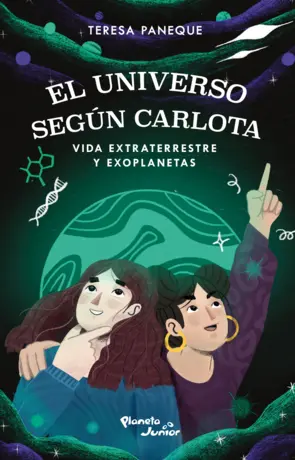 Portada El universo según Carlota. Vida extraterrestre y exoplanetas (Spanish Edition)