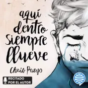 Portada Aquí dentro siempre llueve