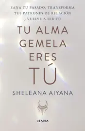 Portada Tu alma gemela eres tú (Edición mexicana)