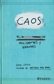 Portada Caos. El manual de accidentes y errores