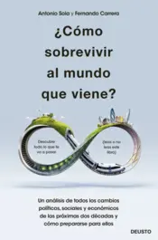 Portada ¿Cómo sobrevivir al mundo que viene?