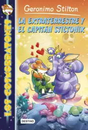 Portada La extraterrestre y el capitán Stiltonix