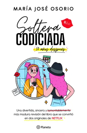 Portada Soltera codiciada ¡10 años después!